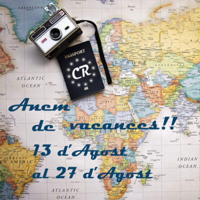 TANCAT PER VACANCES del 13 d'Agost al 27 d'Agost